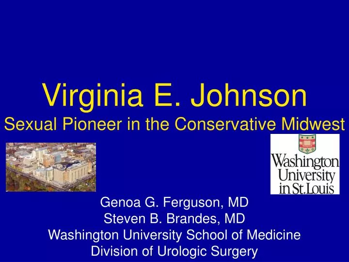 virginia e johnson sexual pioneer in the conservative midwest