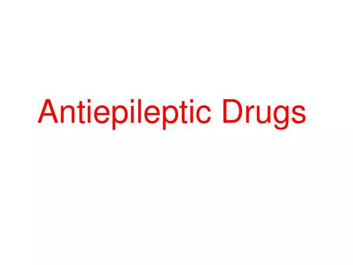antiepileptic drugs