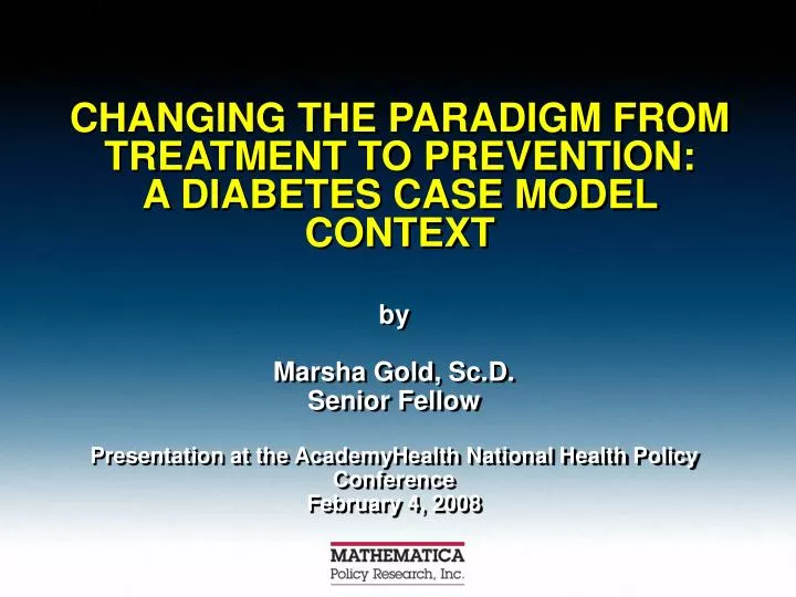 changing the paradigm from treatment to prevention a diabetes case model context