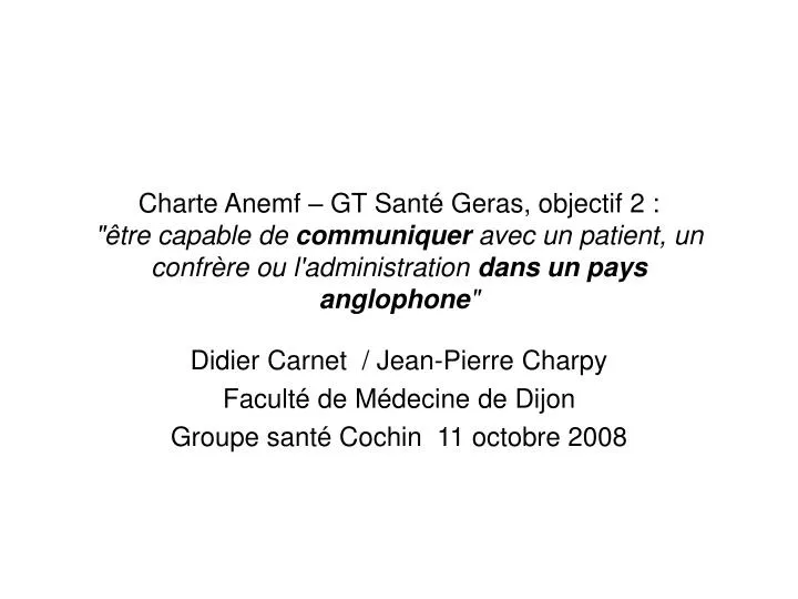 didier carnet jean pierre charpy facult de m decine de dijon groupe sant cochin 11 octobre 2008