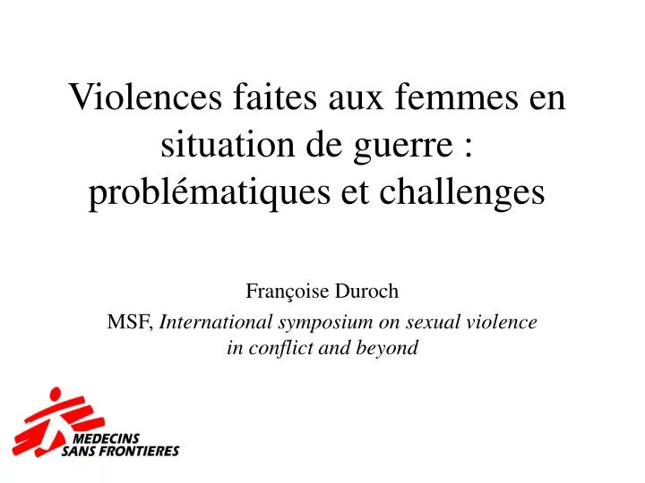 violences faites aux femmes en situation de guerre probl matiques et challenges