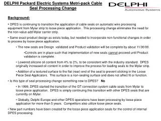 DELPHI Packard Electric Systems Metri-pack Cable Seal Processing Change