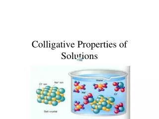 Colligative Properties of Solutions