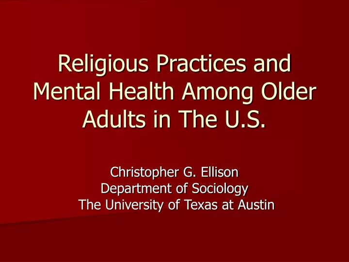 religious practices and mental health among older adults in the u s