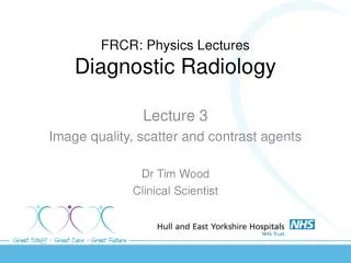 FRCR: Physics Lectures Diagnostic Radiology