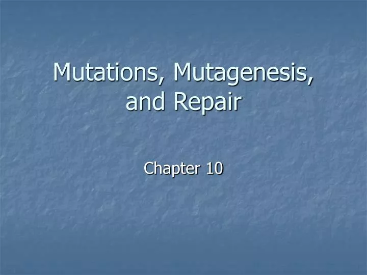 mutations mutagenesis and repair