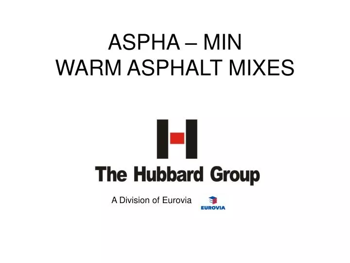 aspha min warm asphalt mixes