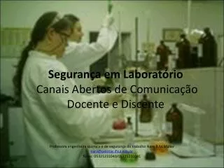 Segurança em Laboratório Canais Abertos de Comunicação Docente e Discente