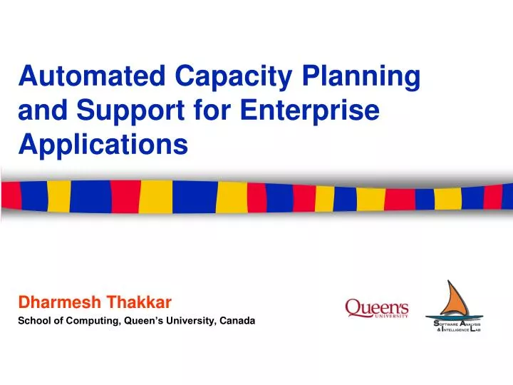 automated capacity planning and support for enterprise applications