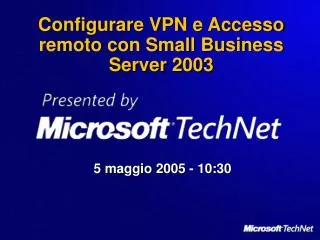 Configurare VPN e Accesso remoto con Small Business Server 2003