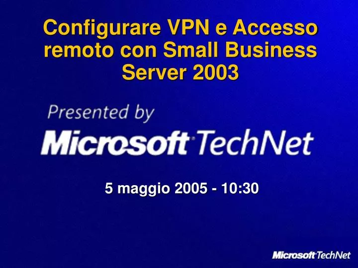 configurare vpn e accesso remoto con small business server 2003