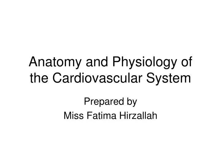 anatomy and physiology of the cardiovascular system