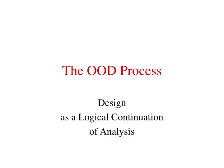 the ood process
