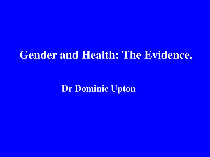 gender and health the evidence