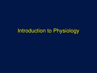 introduction to physiology