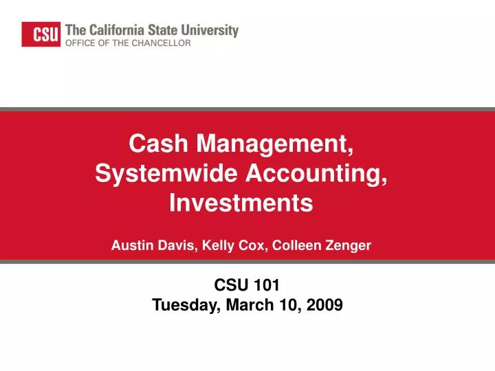 cash management systemwide accounting investments austin davis kelly cox colleen zenger