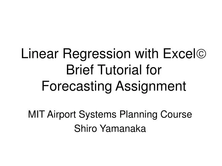 linear regression with excel brief tutorial for forecasting assignment