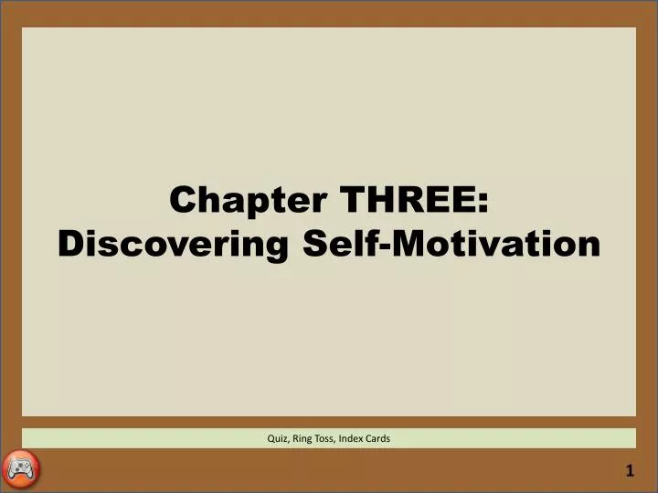 chapter three discovering self motivation
