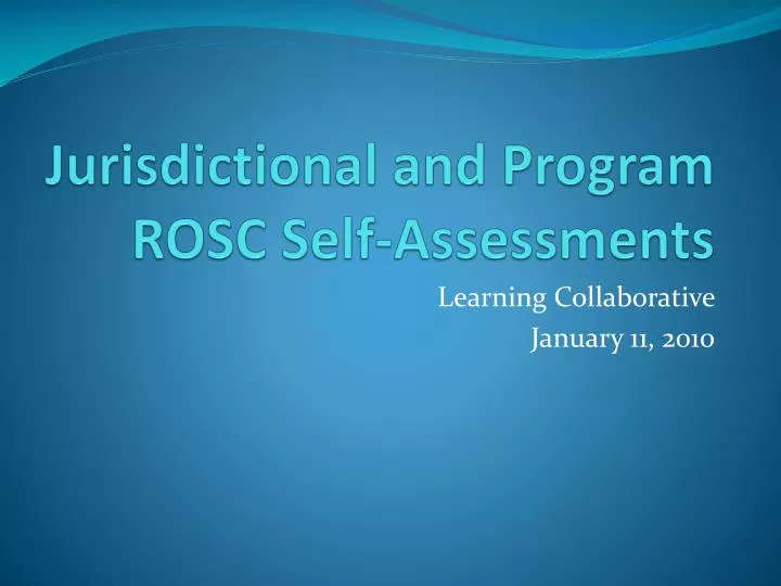 jurisdictional and program rosc self assessments