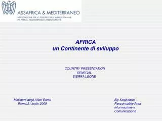 COUNTRY PRESENTATION SENEGAL SIERRA LEONE