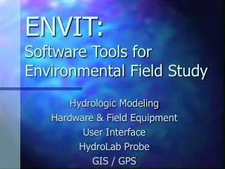ENVIT: Software Tools for Environmental Field Study