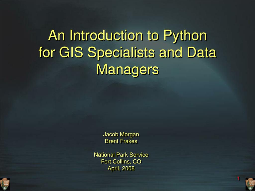 PPT - An Introduction to Python for GIS Specialists and Data Managers ...