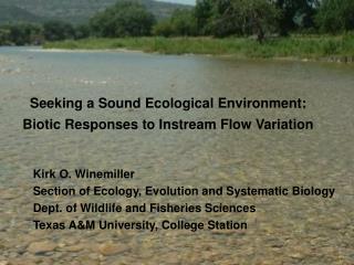 Seeking a Sound Ecological Environment: Biotic Responses to Instream Flow Variation