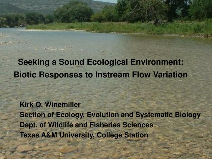 seeking a sound ecological environment biotic responses to instream flow variation