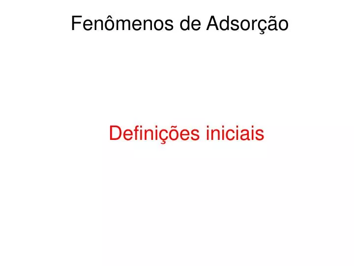 fen menos de adsor o