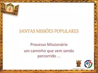 SANTAS MISSÕES POPULARES