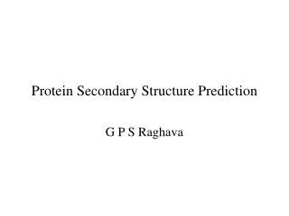 Protein Secondary Structure Prediction