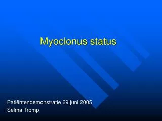 Myoclonus status