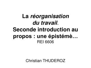 la r organisation du travail seconde introduction au propos une pist m rei 6606