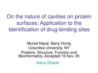 On the nature of cavities on protein surfaces: Application to the Identification of drug-binding sites