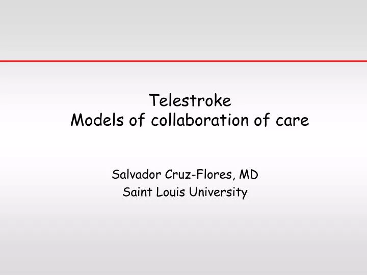 telestroke models of collaboration of care