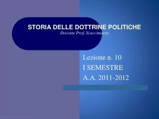 STORIA DELLE DOTTRINE POLITICHE Docente Prof. Scuccimarra