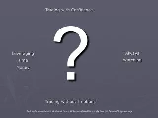 Trading with Confidence
