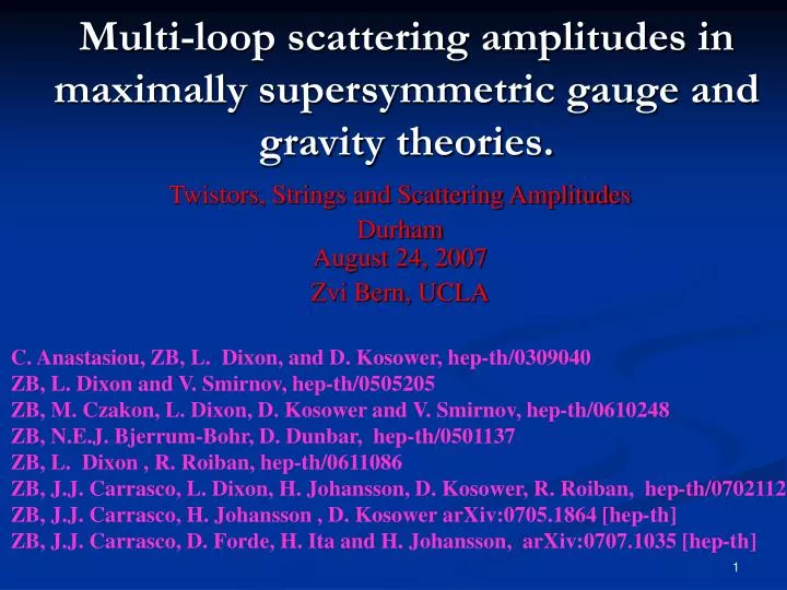 multi loop scattering amplitudes in maximally supersymmetric gauge and gravity theories