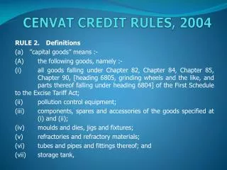 CENVAT CREDIT RULES, 2004