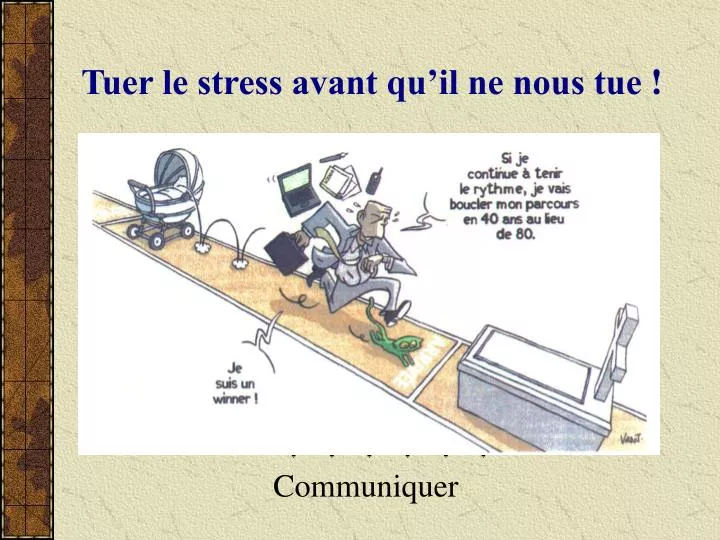 tuer le stress avant qu il ne nous tue