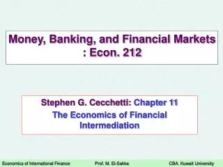 Money, Banking, and Financial Markets : Econ. 212
