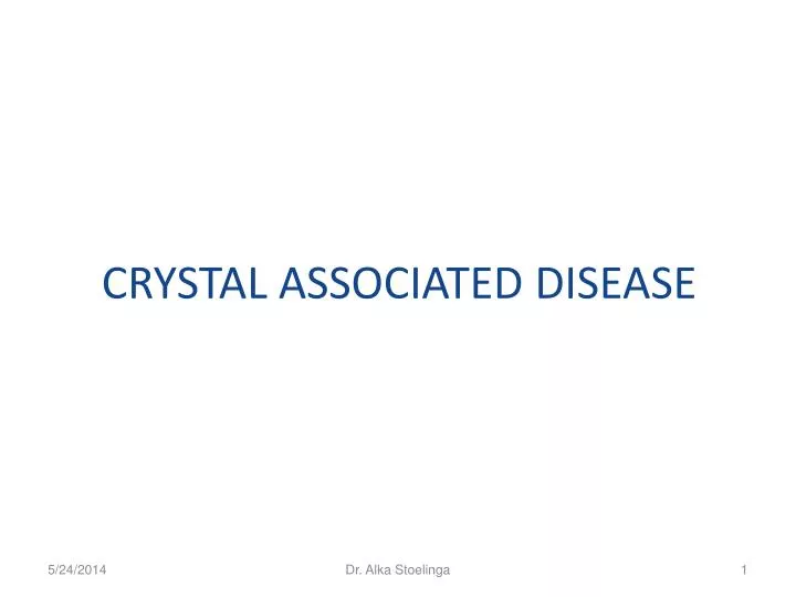 crystal associated disease