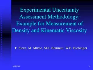 Experimental Uncertainty Assessment Methodology: Example for Measurement of Density and Kinematic Viscosity