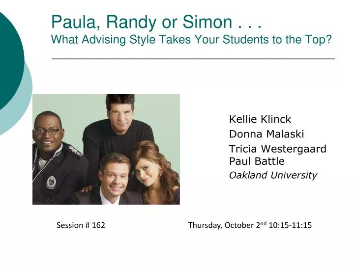 paula randy or simon what advising style takes your students to the top