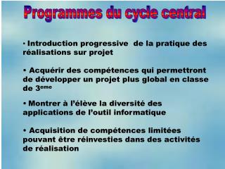 Programmes du cycle central