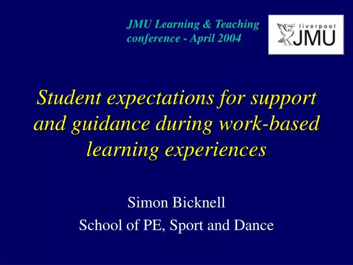 student expectations for support and guidance during work based learning experiences