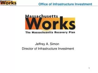 Jeffrey A. Simon 	 Director of Infrastructure Investment