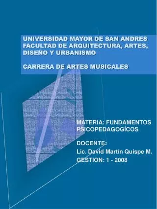 UNIVERSIDAD MAYOR DE SAN ANDRES FACULTAD DE ARQUITECTURA, ARTES, DISEÑO Y URBANISMO CARRERA DE ARTES MUSICALES