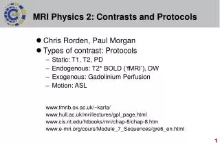 MRI Physics 2: Contrasts and Protocols