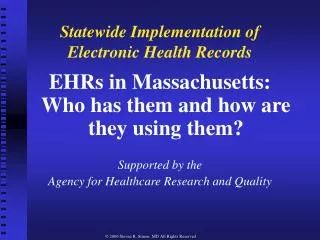Statewide Implementation of Electronic Health Records